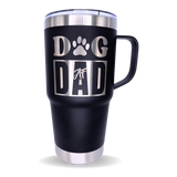 Tumbler 20 oz w/ handle Dog Dad AF