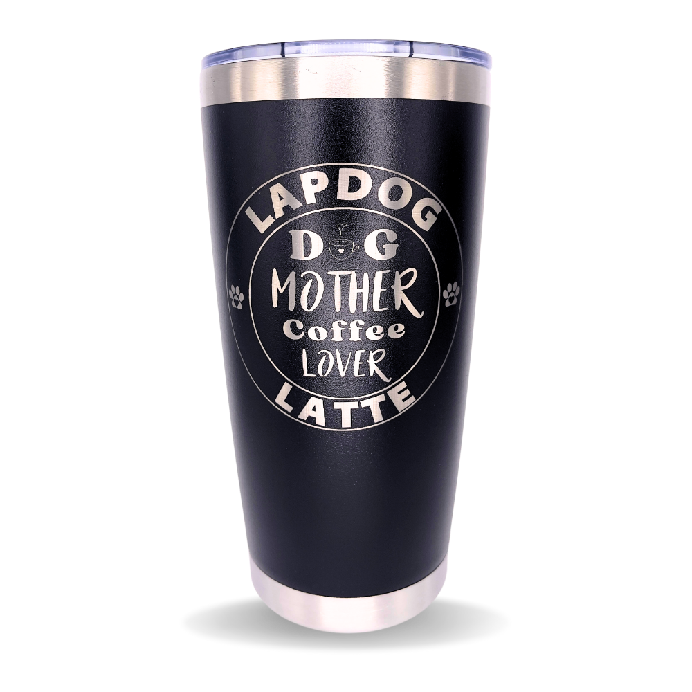 Tumbler 20 oz Dog Mother Coffee Lover