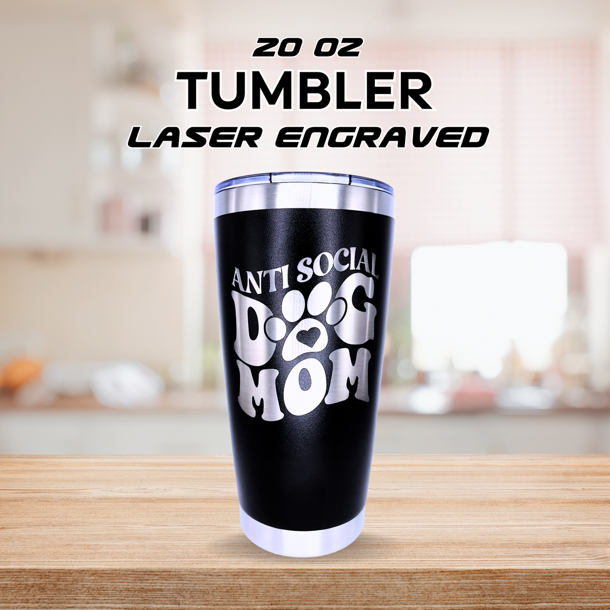 Tumbler 20oz Anti-Social Dog Mom