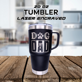 Tumbler 20 oz w/ handle Dog Dad AF