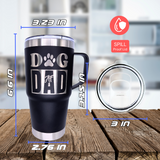 Tumbler 20 oz w/ handle Dog Dad AF