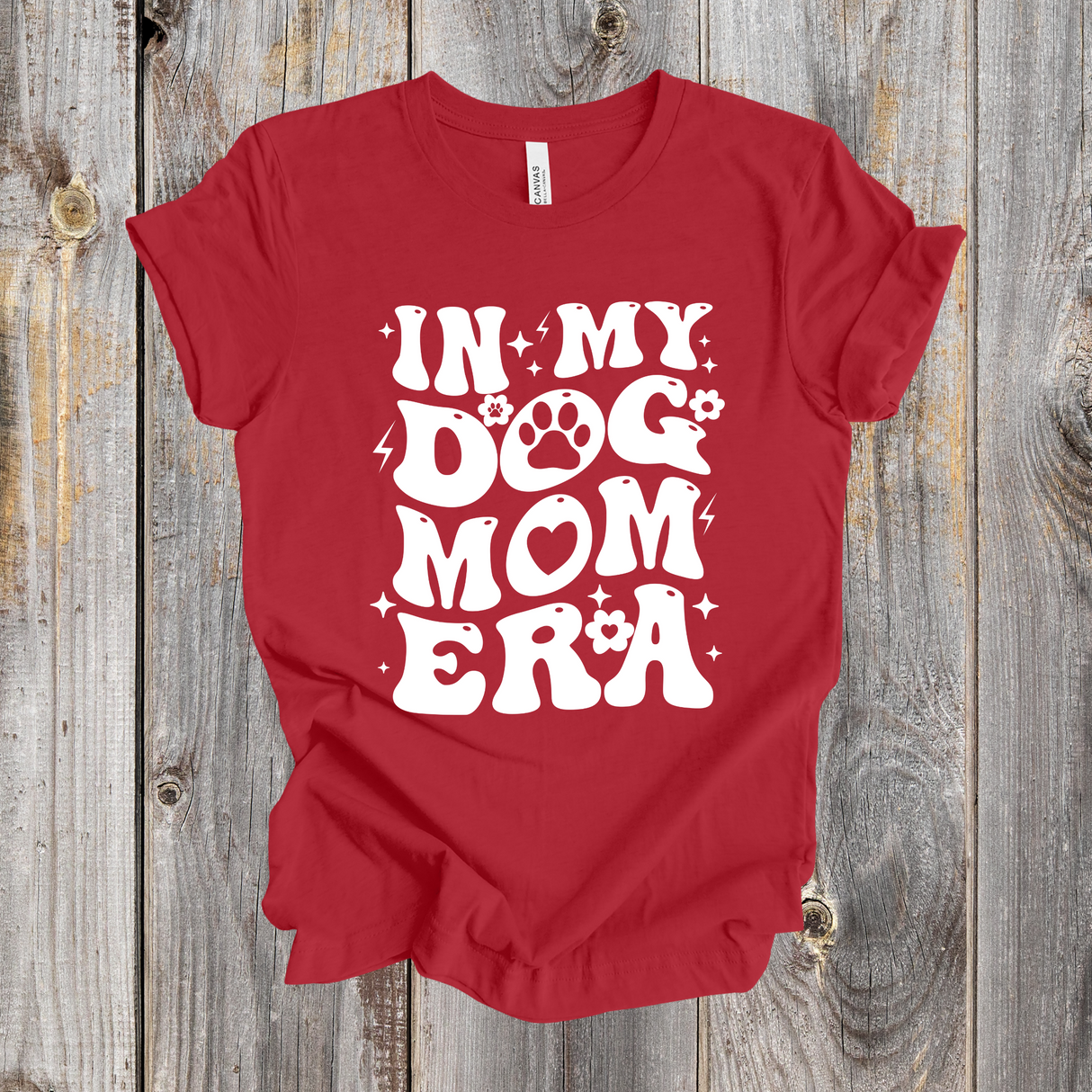 In My Dog Mom Era shirt- white design