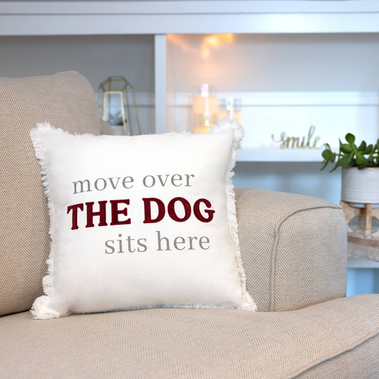 Move Over The Dog Sits Here - 18" Throw Pillow Cover