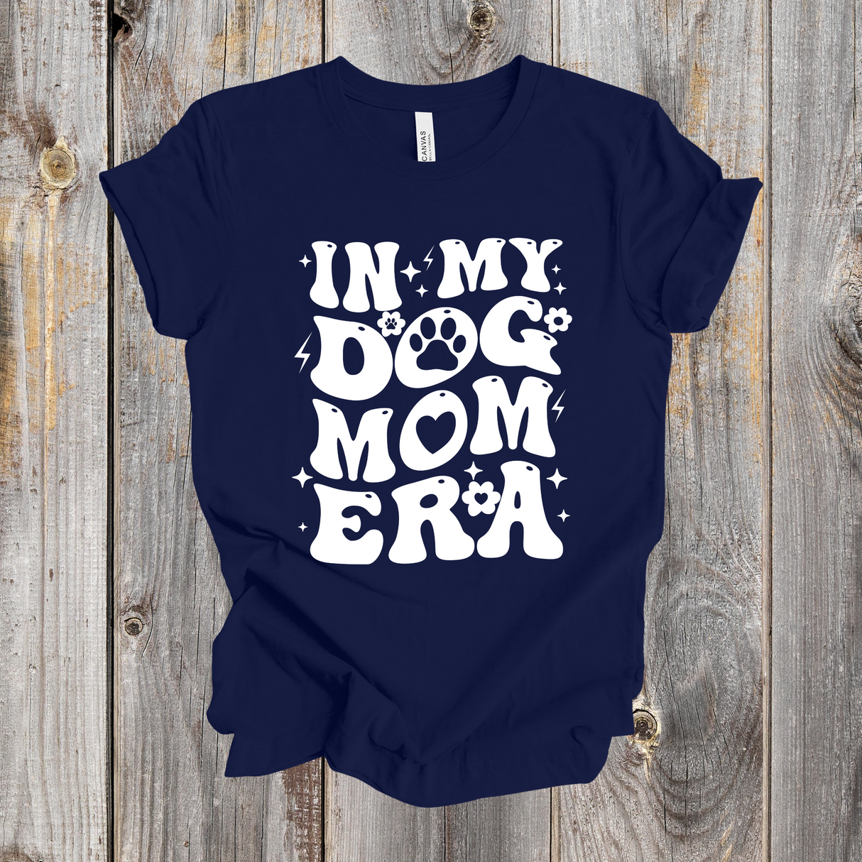 In My Dog Mom Era shirt- white design