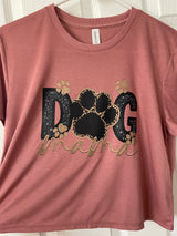 Dog Mama T-shirt or Crop Top